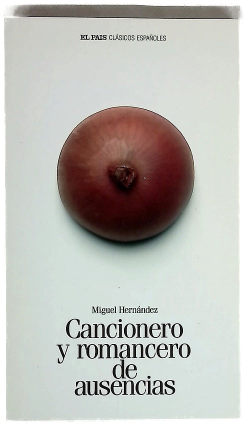 Cancionero y romancero de ausencias