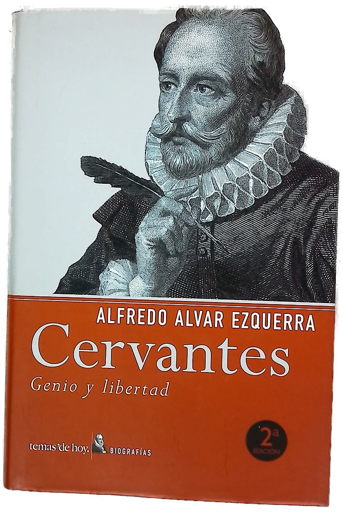 Cervantes genio y libertad