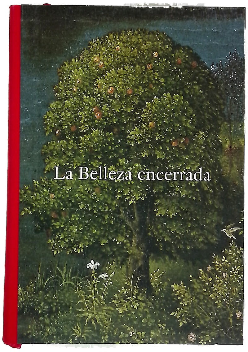 La belleza encerrada