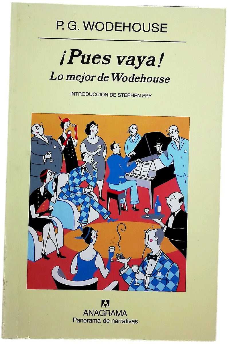 ¡Pues vaya! lo mejor de Wodehouse