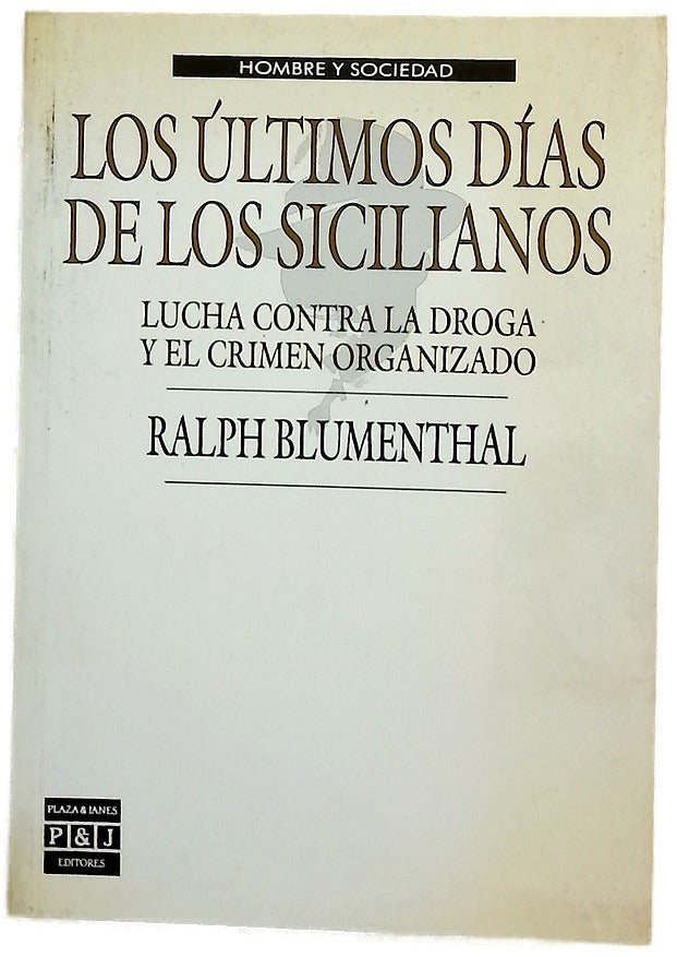 Los últimos dias de los sicilianos lucha contra la droga y el crimen organizado
