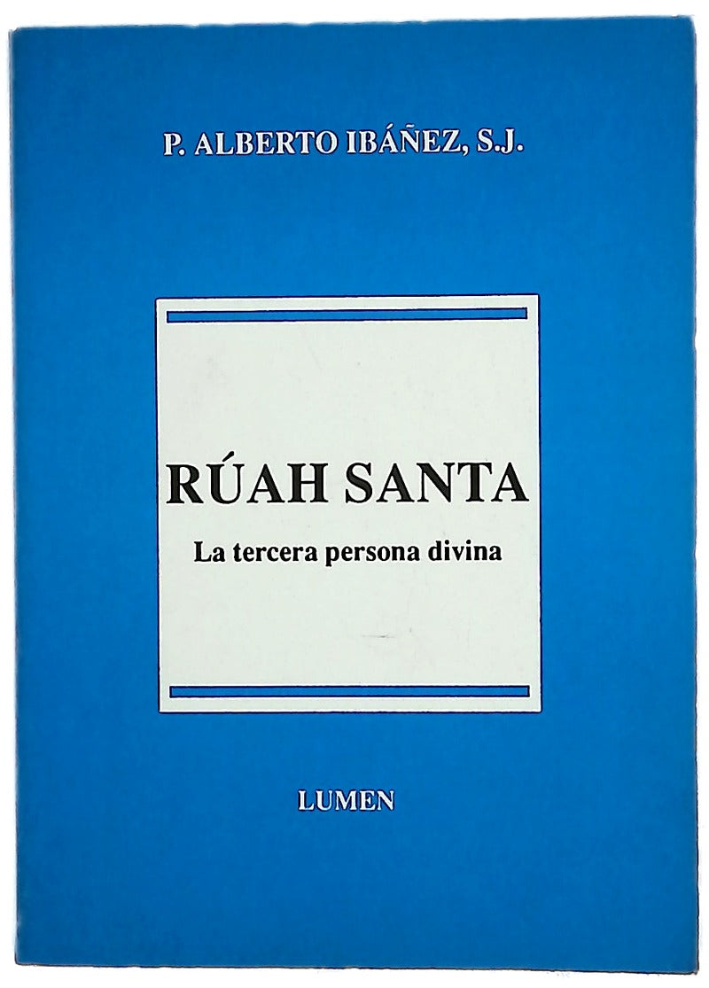 Rúah Santa: La tercera persona divina