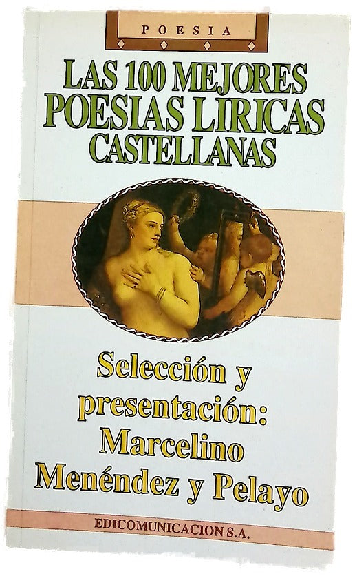 Las 100 mejores poesías líricas castellanas
