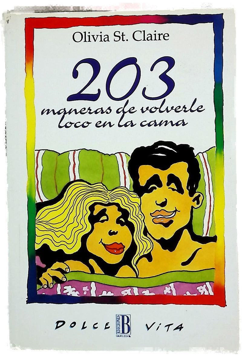 203 maneras de volverle loco en la cama