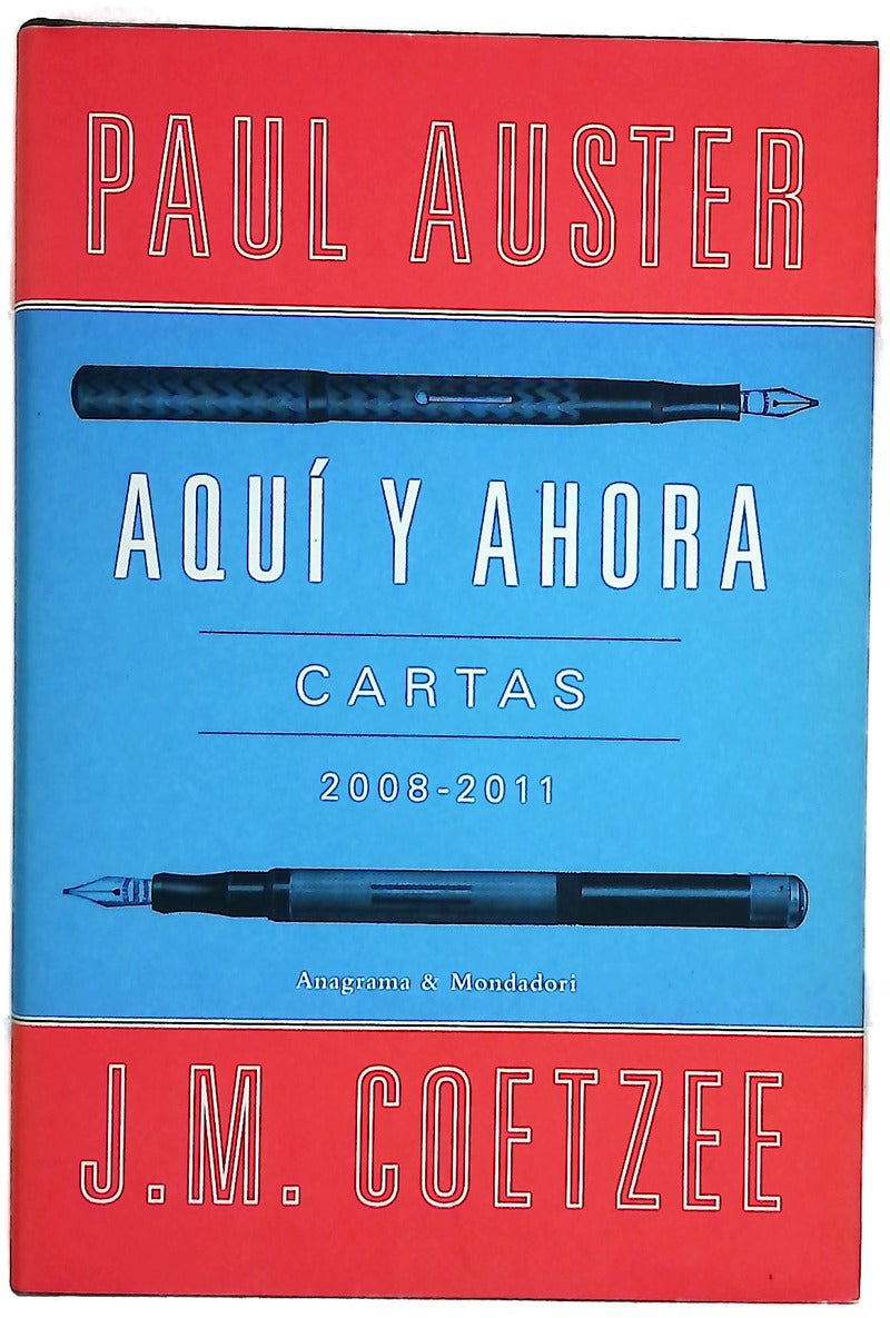 Aquí y ahora : cartas 2008-2011