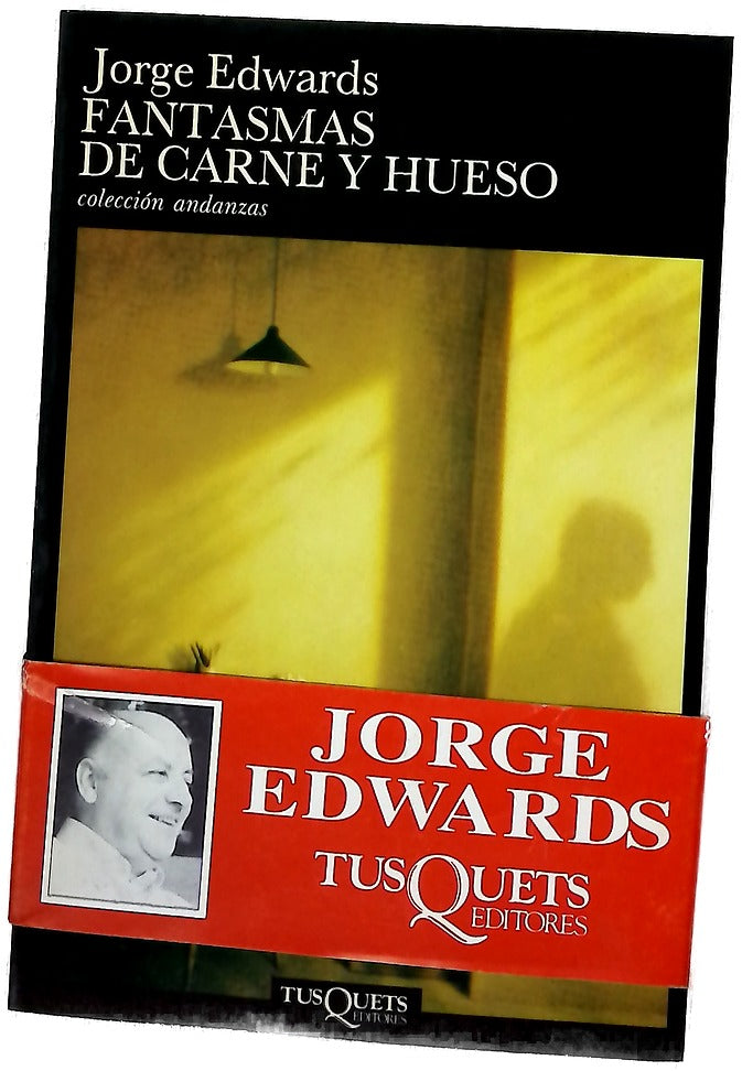 Fantasmas de carne y hueso
