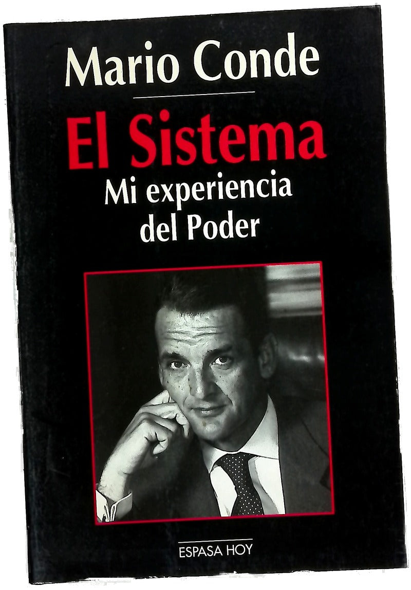El sistema mi experiencia del poder