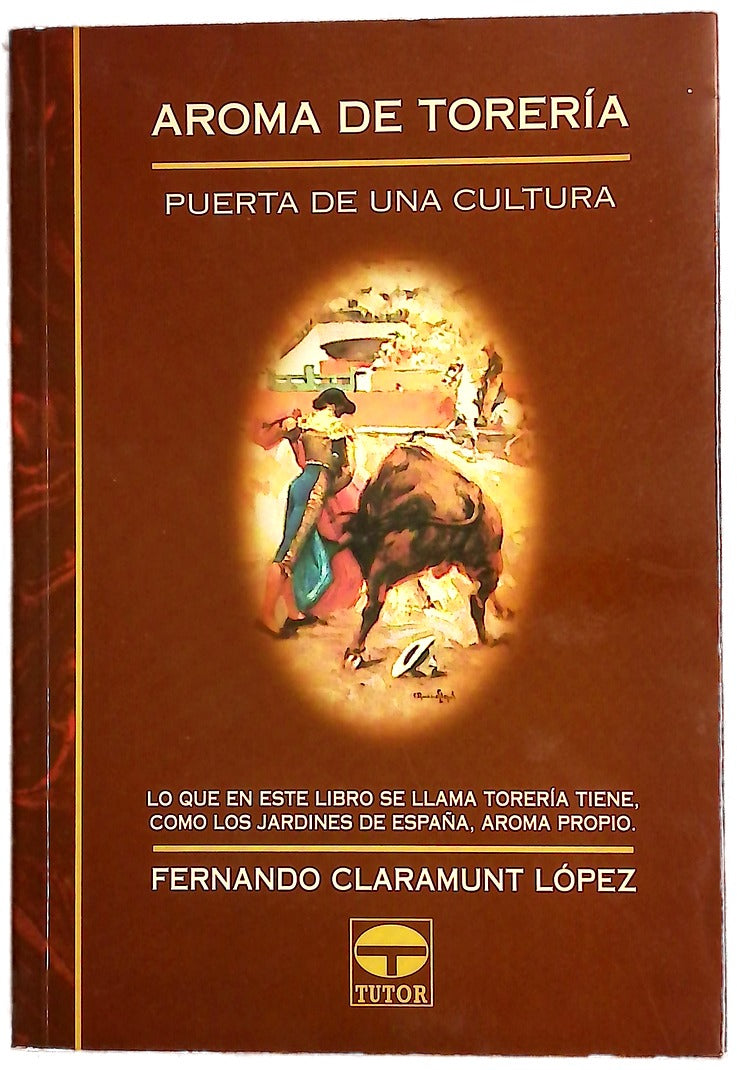 Aroma de torería puerta de una cultura