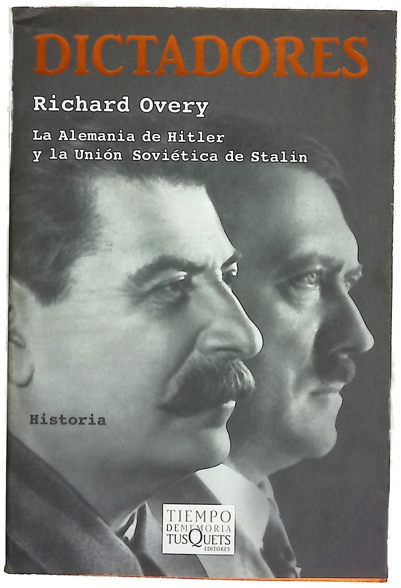 Dictadores la Alemania de Hitler y la Unión Soviética de Stalin