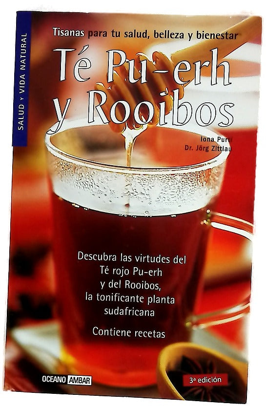 Té pu-erh y rooibos pu-erh, el té rojo de China : rooibos, el "té" rojo de Sudáfrica