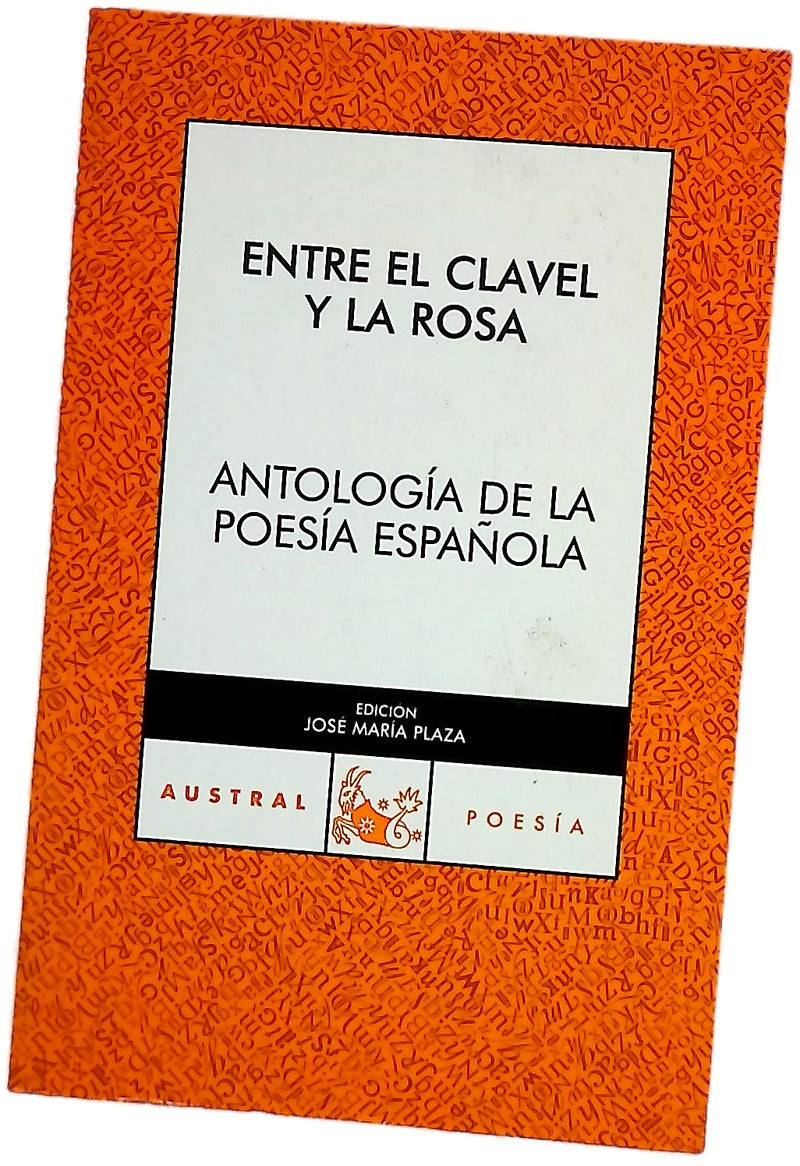 Entre el clavel y la rosa antología de la poesía española