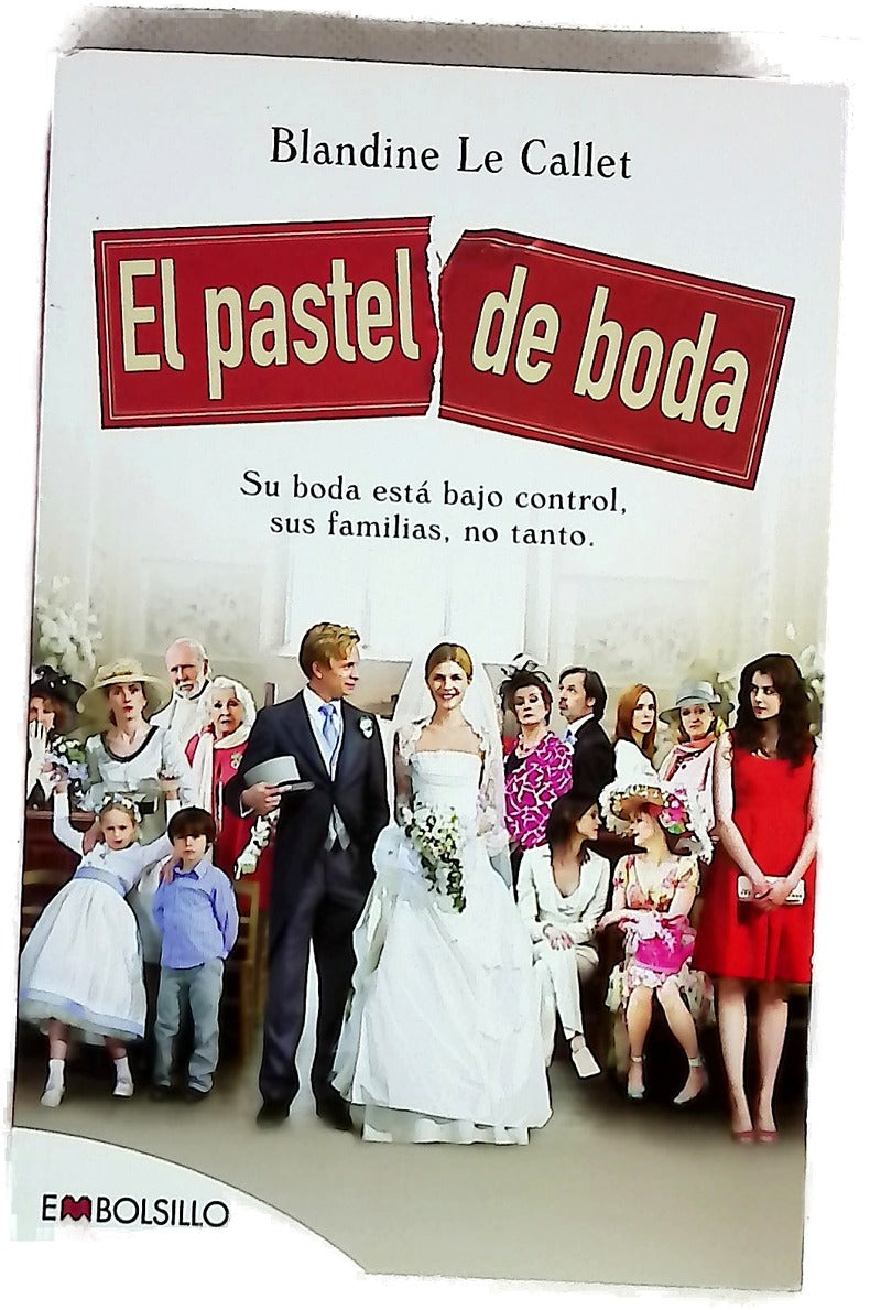 El pastel de boda su boda esta bajo control, sus familias, no tanto