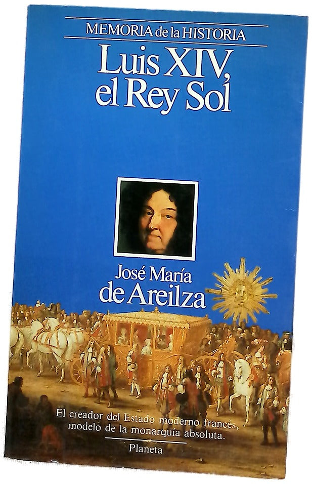 Luis XIV, el Rey Sol