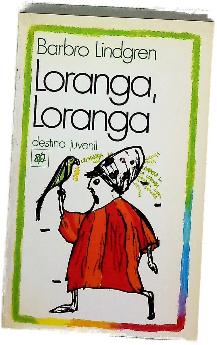 Loranga, Loranga