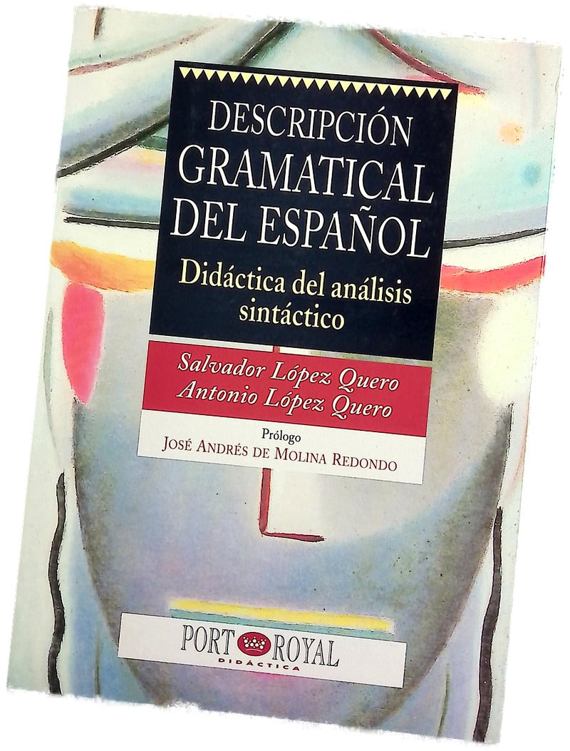 Descripción gramatical del español didáctica del análisis sintáctico