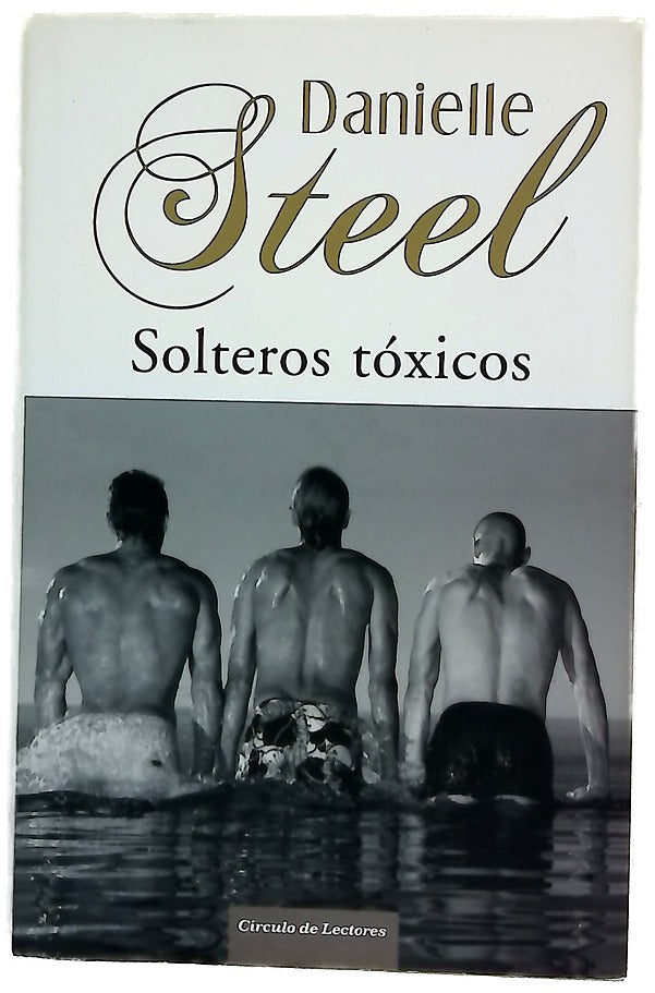 Solteros tóxicos