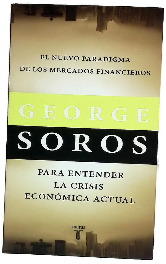 El nuevo paradigma de los mercados financieros para entender la crisis económica actual
