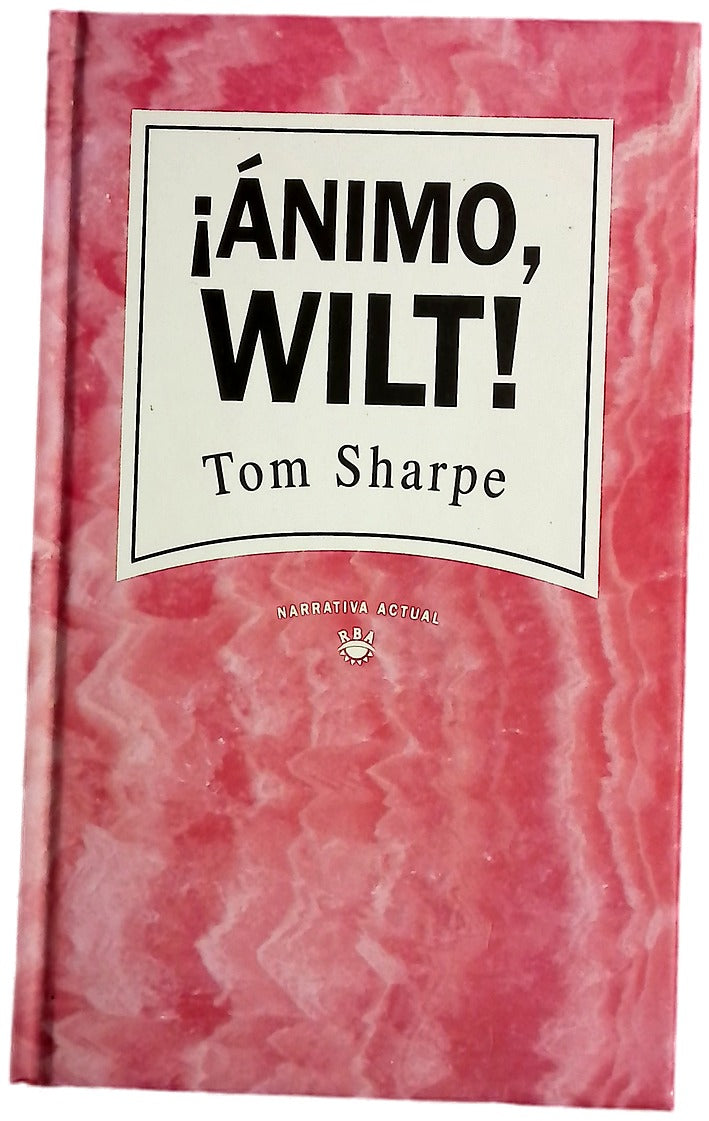 ¡Ánimo, Wilt!