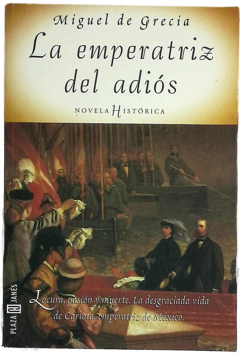 La emperatriz del adiós