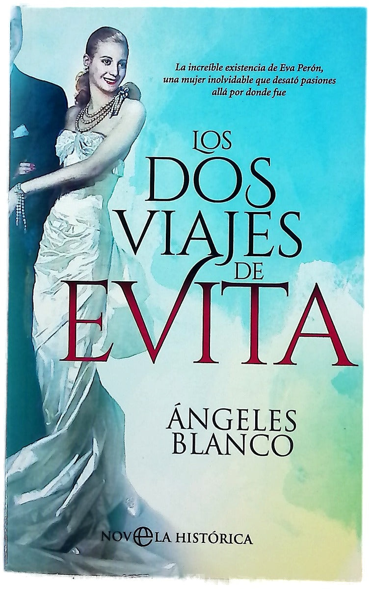 Los dos viajes de Evita