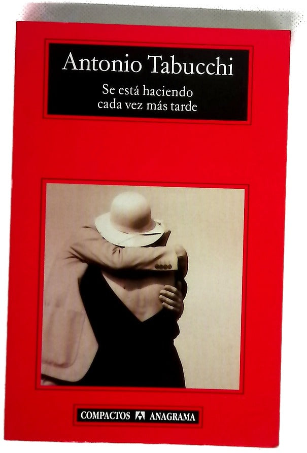 Se está haciendo cada vez más tarde novela en forma de cartas
