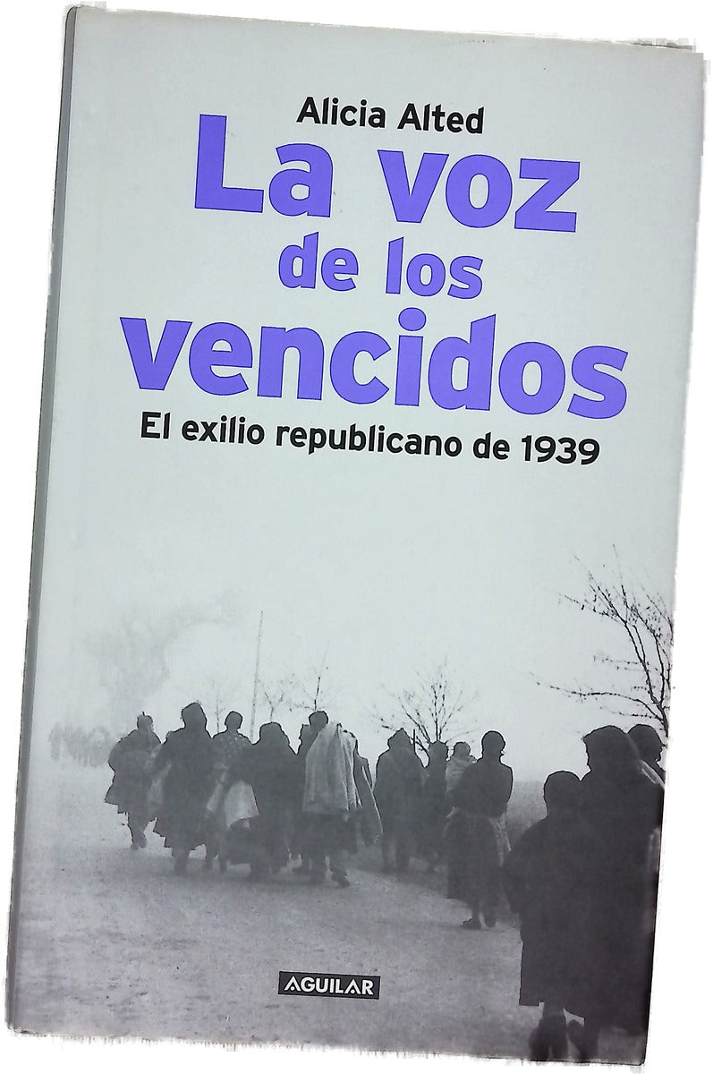 La voz de los vencidos el exilio republicano de 1939