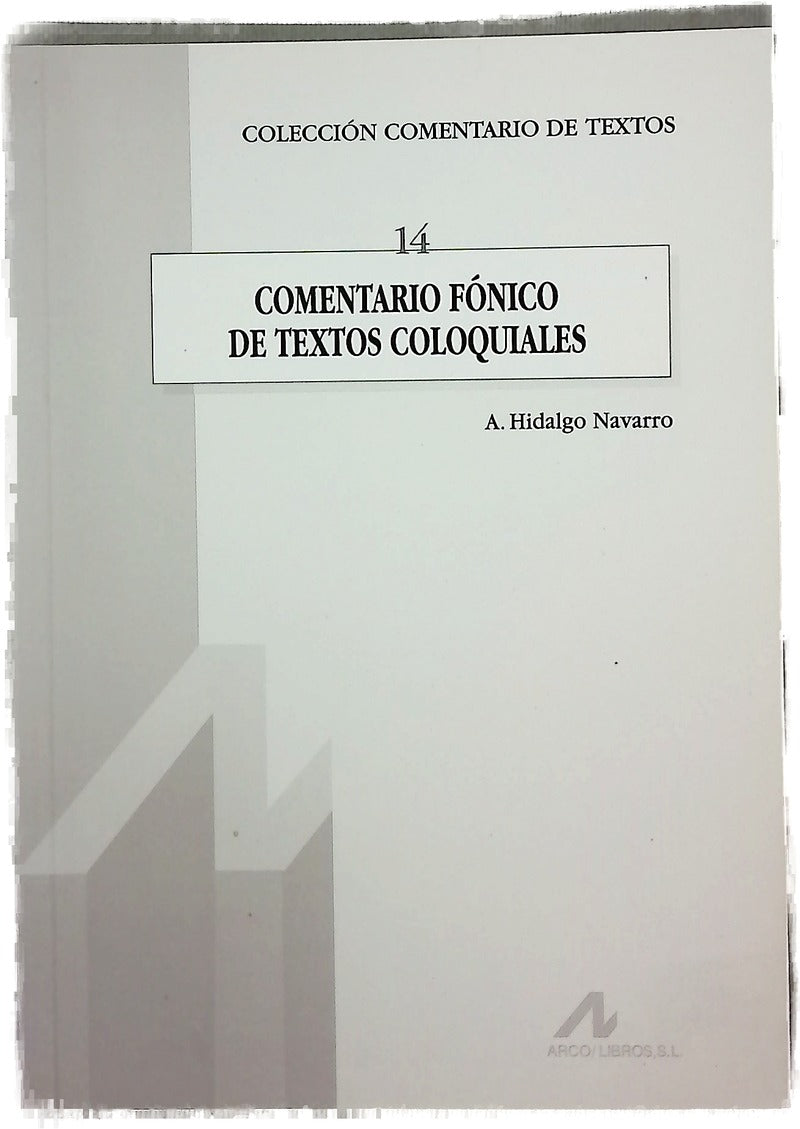 Comentario fónico de textos coloquiales