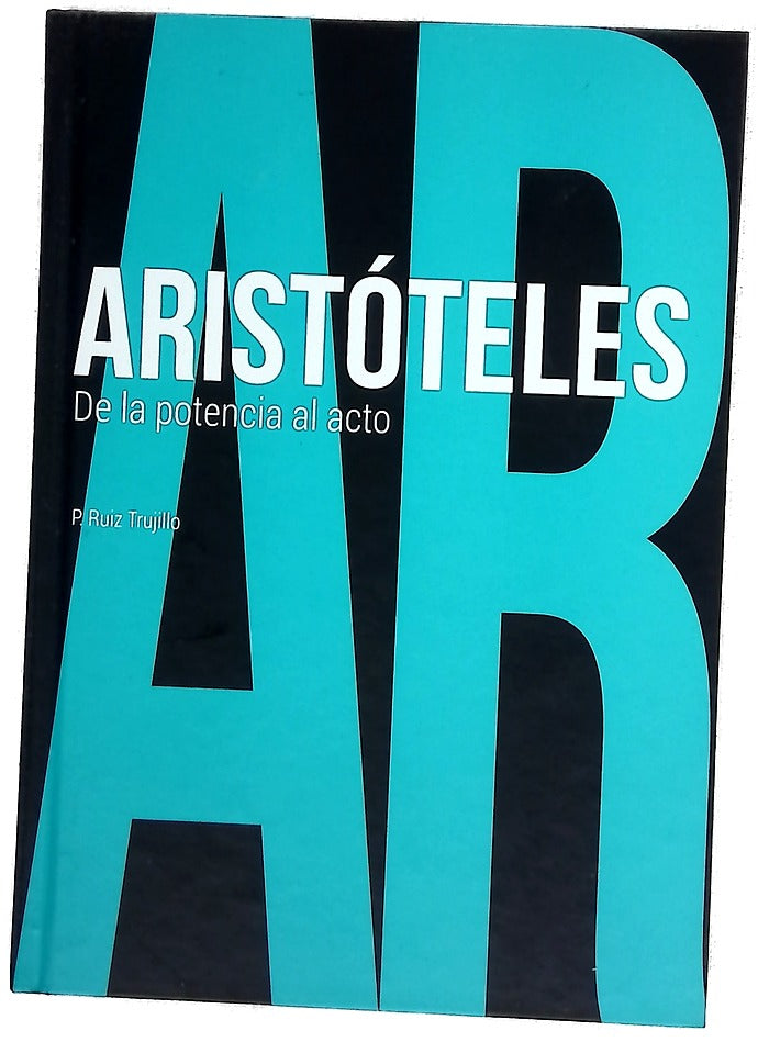 Aristóteles : de la potencia al acto