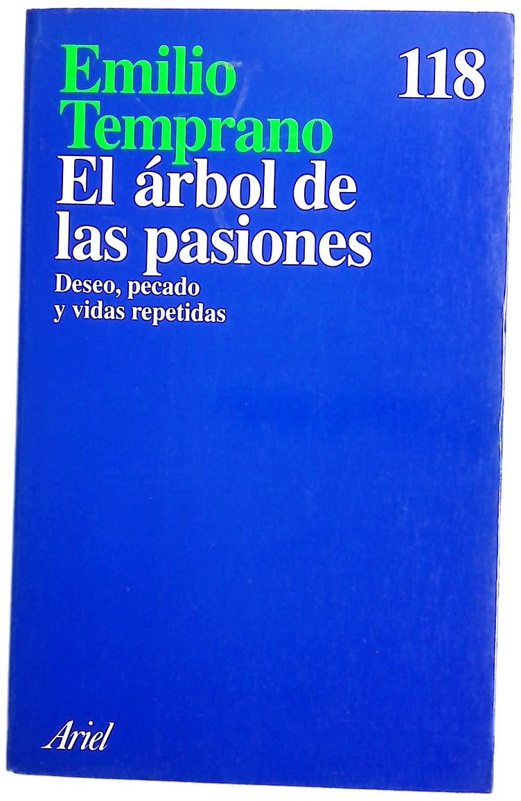El árbol de las pasiones deseo, pecado y vidas repetidas