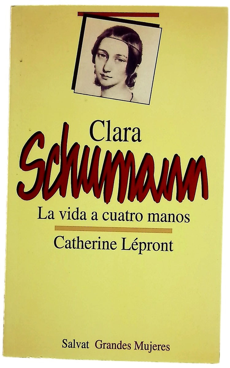 Clara Schumann, la vida a cuatro manos