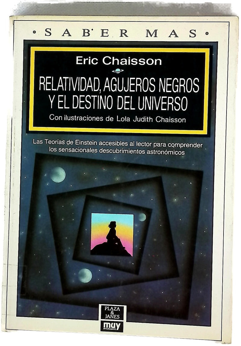 Relatividad, agujeros negros y el destino del universo