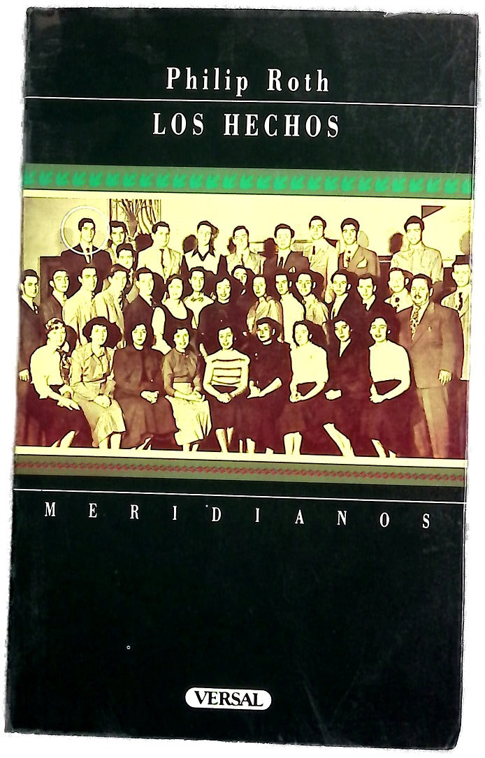 Los hechos autobiografía de un novelista