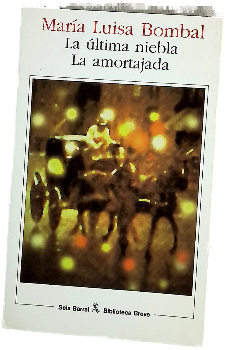 La última niebla La amortajada