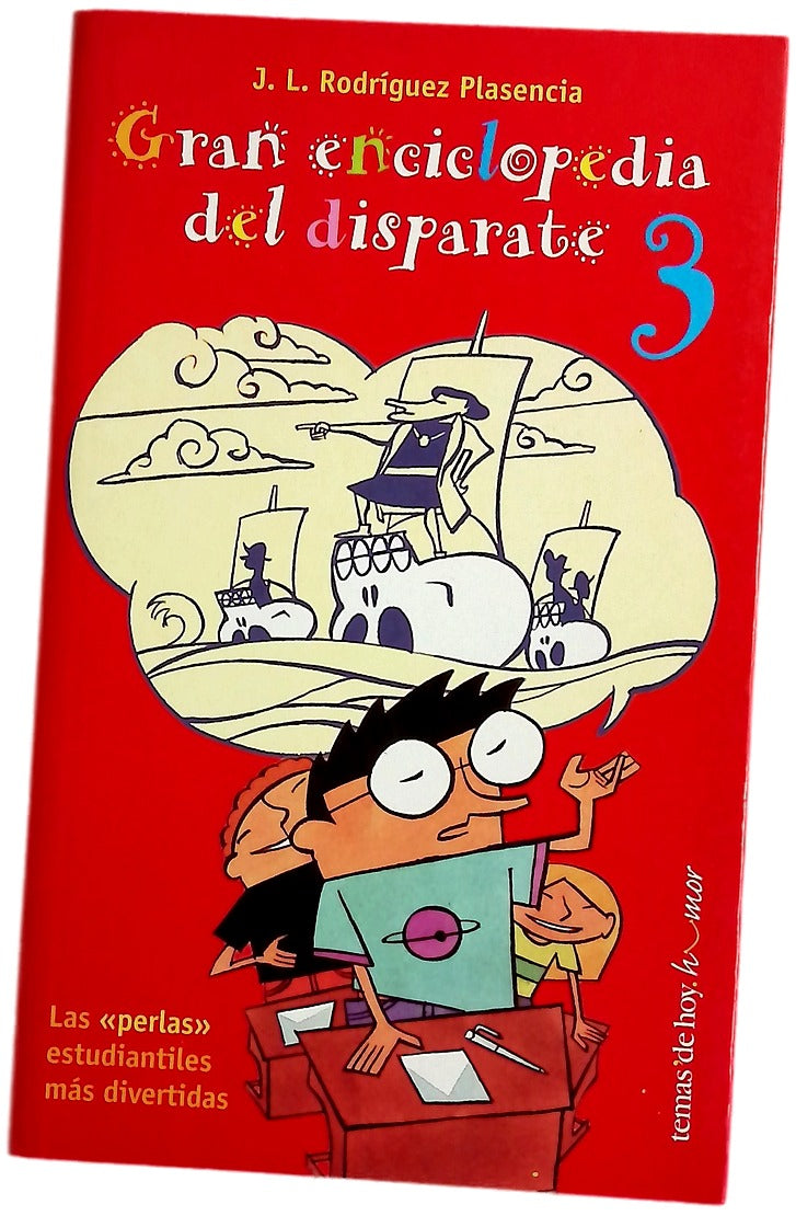 Gran enciclopedia del disparate 3 las "perlas" estudiantiles más divertidas