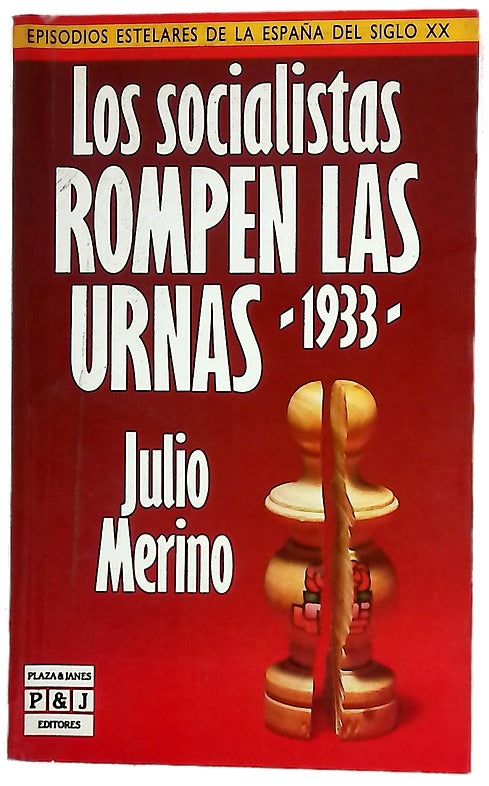 Los socialistas rompen las urnas, 1933