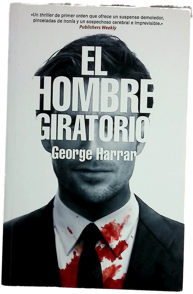 El hombre giratorio