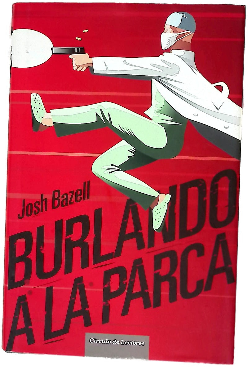 Burlando a la parca