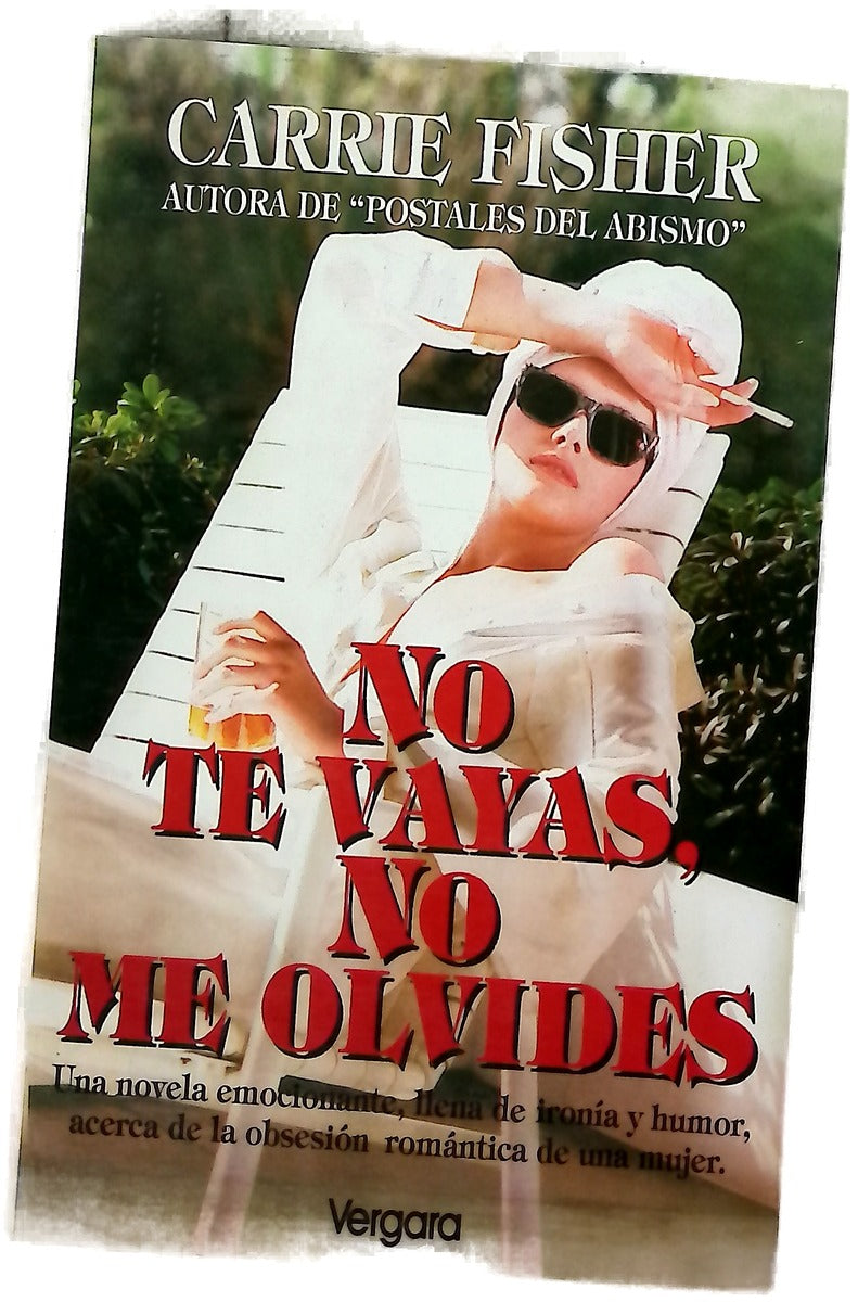 No Te Vayas, No Me Olvides