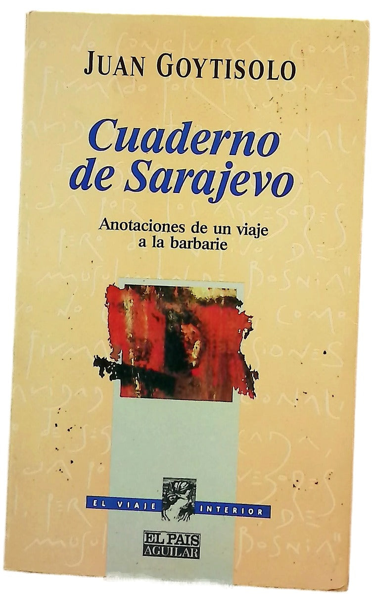 Cuaderno de Sarajevo anotaciones de un viaje a la barbarie