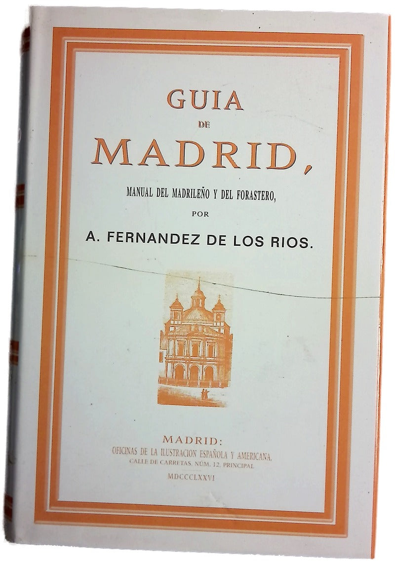 Guía de Madrid manual del madrileño y del forastero