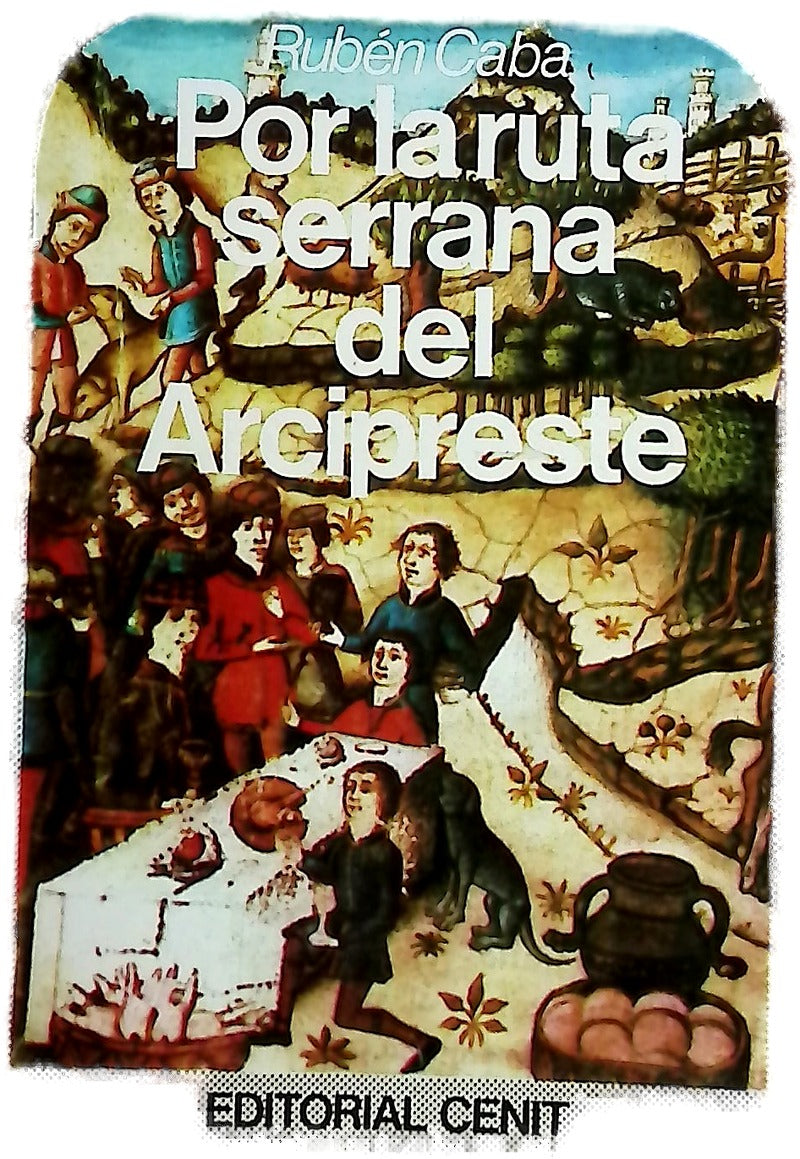 Por la ruta serrana del arcipreste