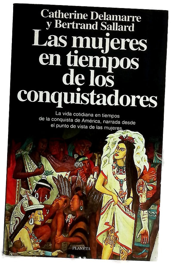 Las mujeres en tiempos de los conquistadores
