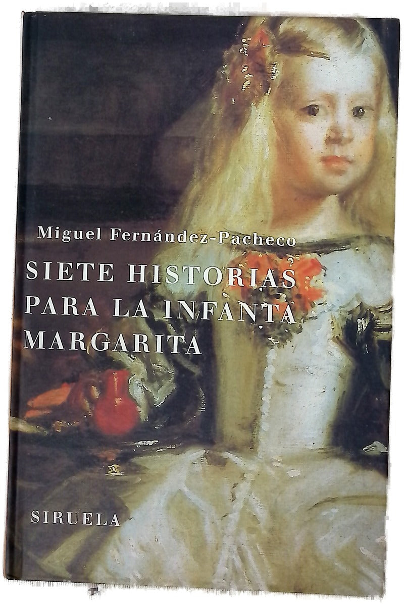Siete historias para la infanta Margarita