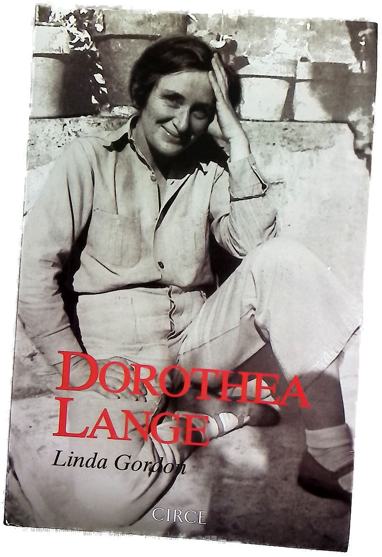 Dorothea Lange : una vida más allá de los límites