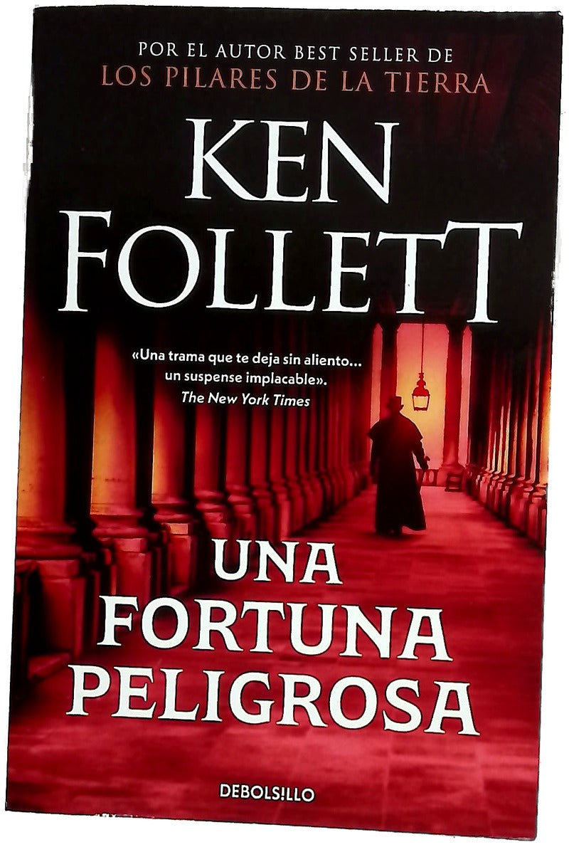 Una fortuna peligrosa