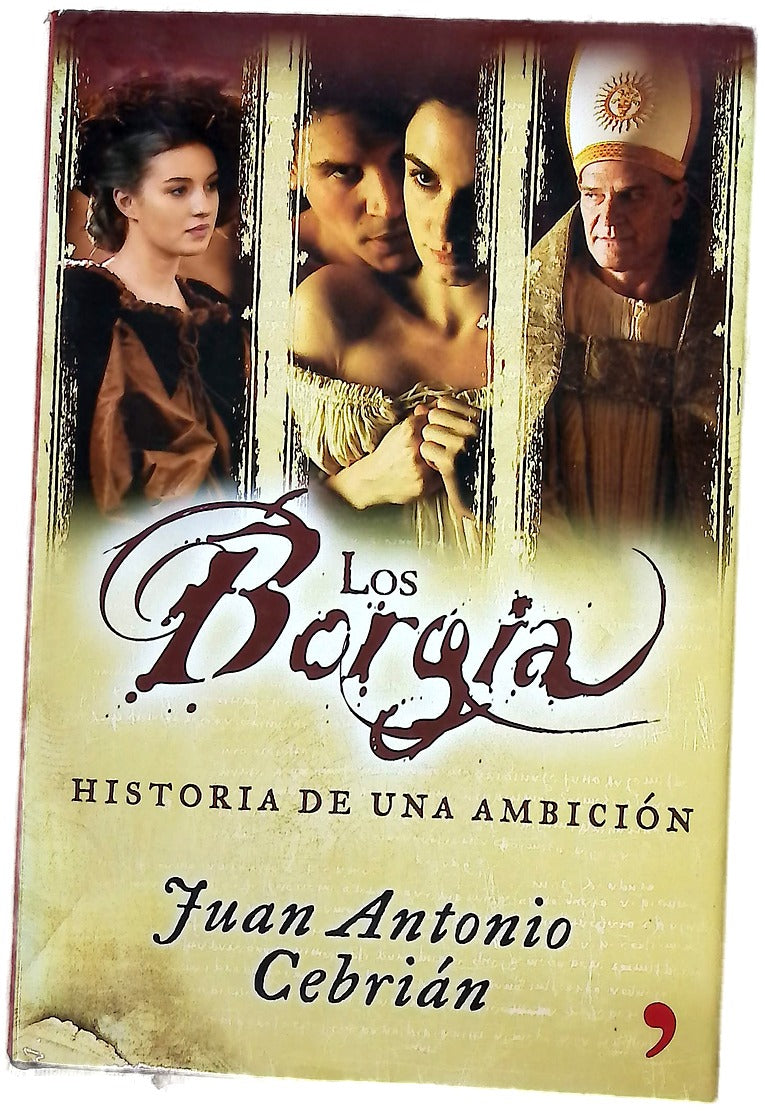 Los Borgia historia de una ambición
