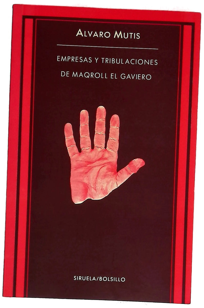 Empresas y Tribulaciones de Maqroll El Gaviero - Tomo 1
