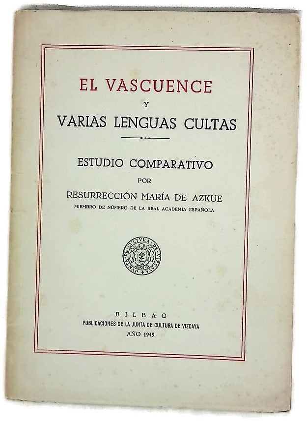 Estudio comparativo entre el vascuence y varias lenguas cultas