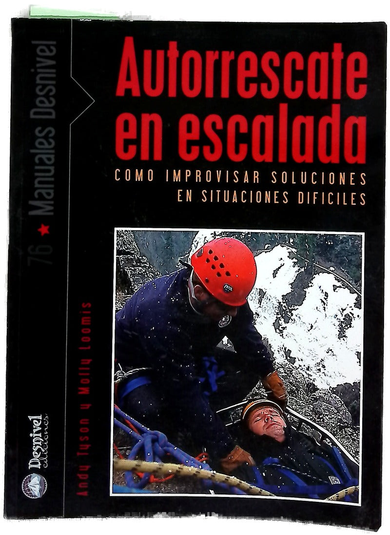 Autorrescate en escalada improvisar soluciones en situaciones difíciles