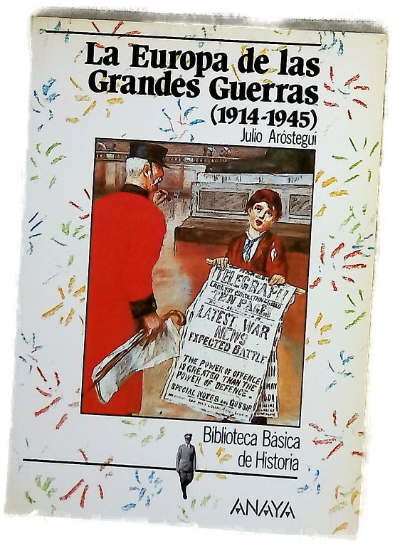 La Europa de las grandes guerras (1914-1945)
